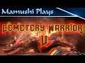 Cemetery Warrior V Gameplay - Quick Play