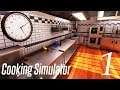 Cooking Simulator[1]lกับพ่อครัวฝึกหัดคนใหม่