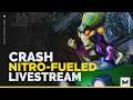 Crash Team Racing Nitro-Fueled LIVE! To End The Year!