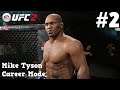 Iron Mike : "Legacy" Mike Tyson UFC 2 Career Mode: Part 2 : EA Sports UFC 2 Career Mode (PS4)