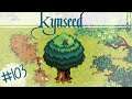 Kynseed | Helping Uncle and Hazel | Ep 103