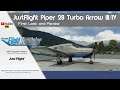 MSFS 2020 | JustFlight PA-28R Turbo Arrow III/IV | Review