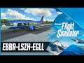 MSFS LIVE | HOTFIX #2 - SIM Update #5 | Zurich (LSZH) & London Heathrow (EGLL) | A32NX Mod
