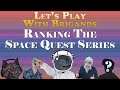 Ranking the Space Quest Series