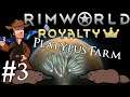 Rimworld Royalty 1.1 | Platypus Farm | Part 3 | The Great Escape