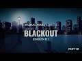 Signal Fire: Survive the Blackout Season III - Part III