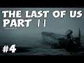The Last of Us 2 Walkthrough Gameplay Part 4