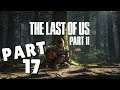 The Last of Us Part II Walkthrough Part 17 "Infiltration" (No Commentary)