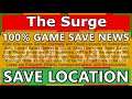The Surge Game Save Download File News, FAQ Help and Information
