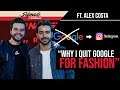 Why Alex Costa Quit a Six-Figure Google Job for Fashion - Selfmade with Nadeshot #10