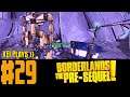 Let's Play Borderlands: The Pre-Sequel (Blind) EP29 | Multiplayer Co-Op as Lawbringer Nisha