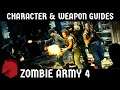 Zombie Army 4 | Character Guide & Weapon Guide | Day 1 Builds