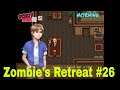 Zombie's Retreat Gameplay #26