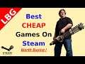 Best Cheap Games On Steam Worth Buying