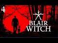 Blair Witch - Part 4 - Shit Be Bumpin' in the Night Yo