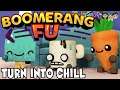 Boomerang Fu Gameplay #52 : TURN INTO CHILL | 3 Player