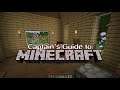 Captain's Guide to Minecraft: Episode 3: Mining and Food!