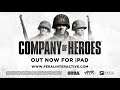 Company of Heroes • Accolades Trailer • iOS