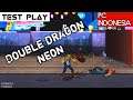 Double Dragon Neon Test Play | PC Indonesia
