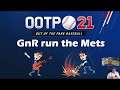 GnR run the Mets - Episode 4!