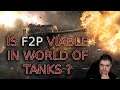 IS FREE TO PLAY viable in World of Tanks? NEW PLAYER PERSPECTIVE