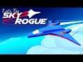 Let's Try: Sky Rogue