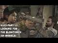 S1E3 Part 12: Looking For The Blowtorch [S4 Models]