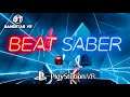 Saturday Morning Beat Saber on PlayStation VR