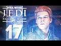 Star Wars Jedi: Fallen Order - E17 - 'Pro budoucí generace' [CZ/SK Let's Play]