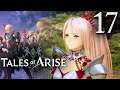 Tales of Arise #17 | The Land of Green | Let's Play