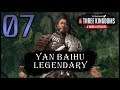 Total War: Three Kingdoms - Legendary Yan Baihu Campaign - Romance - Episode 7 [A world Betrayed]