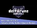 [Boberon] - DELTARUNE Chapter 2 - Attack of the Killer Queen Orchestral Remix