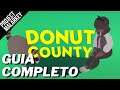 Donut County | NOVO NO GAME PASS | 1h e 30min para 1000G | GUIA COMPLETO