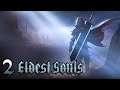 Eldest Souls - Un souls-like italiano! - FULL Gameplay Walkthrough ITA - Parte 2 + FINALE