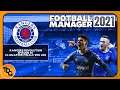 FM21 Rangers EP39 - Spurs second leg - Football Manager 2021