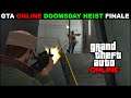 GTA 5 ONLINE Doomsday Hiest FINALE 2020 | Grand Theft Auto Online Doomsday Heist || Part 3