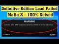 How To Fix MAFIA 2 Definitive Edition Load Failed Error - Unable to Save MAFIA 2 Definitive Edition