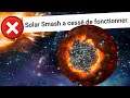 Je Fais Crasher Le Jeu Avec Une Énorme Explosion - Solar Smash