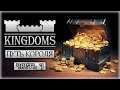 KINGDOMS #3 👑 - "Милорд, Нам Нужно Больше Золота!" - Путь Короля (2020)