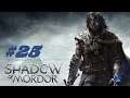 Middle-earth: Shadow of Mordor [#25] (Область Удун - Спасение Изгоев) Без комментариев