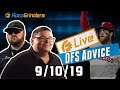 MLB DFS Picks & Lineup Strategy | 9/10/19 GrindersLive | DraftKings, FanDuel, FantasyDraft