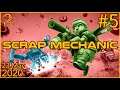 Scrap Mechanic | 23rd May 2020 | 5/6 | SquirrelPlus