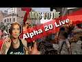 Streamer Weekend Alpha 20! | 7 Days to Die | Liz Cam