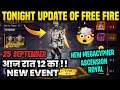 TONIGHT UPDATE OF FREE FIRE | MEGACYPHER ASCENSION EVENT | 25 SEPTEMBER NEW EVENT| TONIGHT UPDATE FF