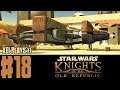 Let's Play Star Wars: Knights of the Old Republic (Blind) EP18