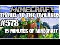 #578 Travel to the farlands, 15 minutes of Minecraft, Playstation 5, gameplay, playthrough