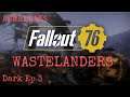 ASMR: Fallout 76 - WASTELANDERS - Dark - Ep 3 - Dirk's Destiny