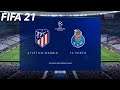 FIFA 21 - Atlético Madrid vs FC Porto -  UEFA Champions League | FIFA 21 Gameplay