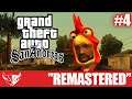GTA San Andreas "Remastered" - Cluckin' Johnson #4