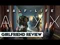 Half-Life: Alyx | Girlfriend Review